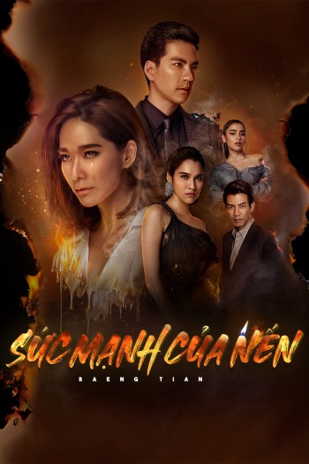 Sức Mạnh Của Nến (Raeng Tian) [2019]