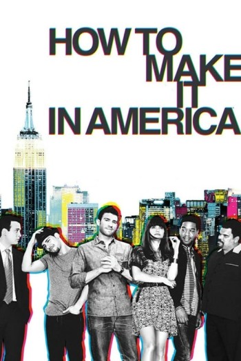 Thành Danh Ở Mỹ (Phần 1) (How To Make It In America (Season 1)) [2010]