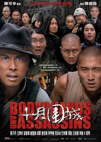 Thập nguyệt vi thành (Bodyguards and Assassins) [2009]