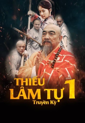 Thiếu Lâm Tự Truyền Kỳ (Phần 1) (A Legend Of Shaolin Temple (Season 1)) [2007]