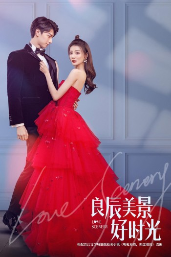 Thời Gian Lương Thần Mỹ Cảnh (Love Scenery) [2021]