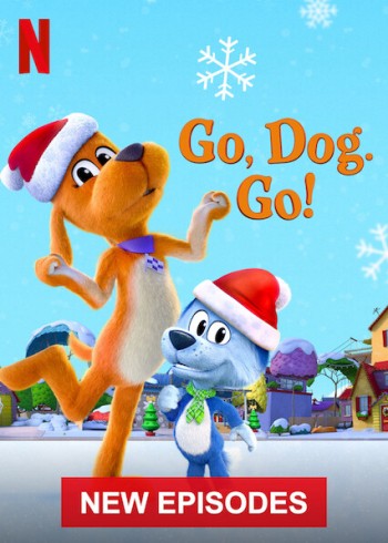 Tiến Lên, Các Bé Cún! (Phần 2) (Go, Dog. Go! (Season 2)) [2021]