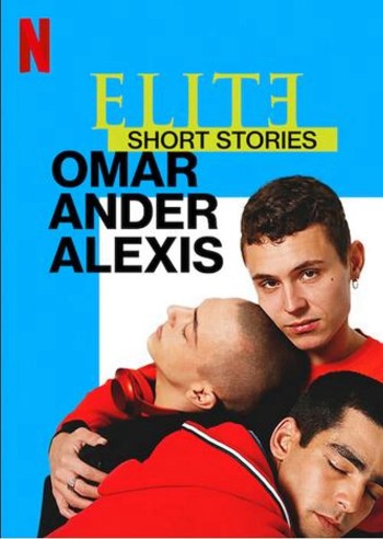 Ưu Tú - Truyện Ngắn: Omar Ander Alexis (Elite Short Stories: Omar Ander Alexis) [2021]