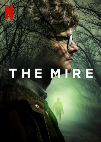 Vũng Lầy (Phần 1) (The Mire (Season 1)) [2018]