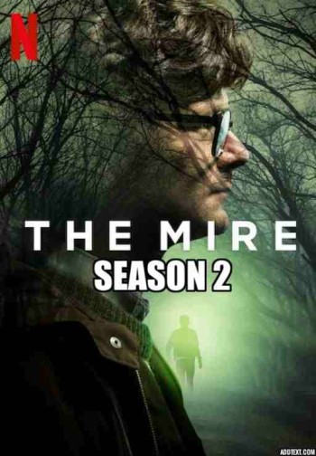 Vũng Lầy (Phần 2) (The Mire (Season 2)) [2021]