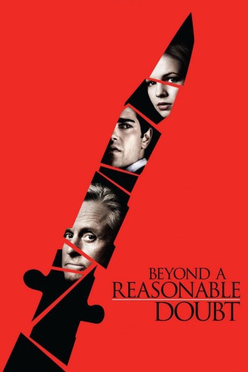 Vượt Quá Sự Hoài Nghi (Beyond a Reasonable Doubt) [2009]