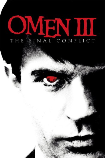 Xung Đột Cuối Cùng (Omen III: The Final Conflict) [1981]