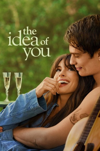 Ý Niệm Về Anh (The Idea of You) [2024]