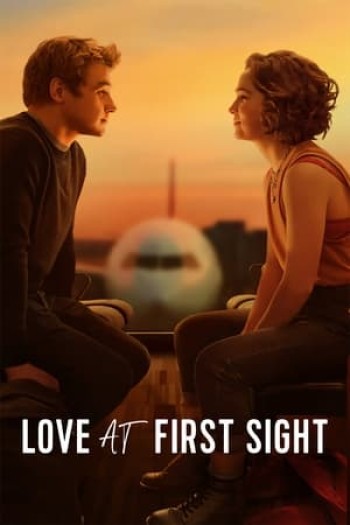 Yêu Từ Cái Nhìn Đầu Tiên (Love at First Sight) [2023]